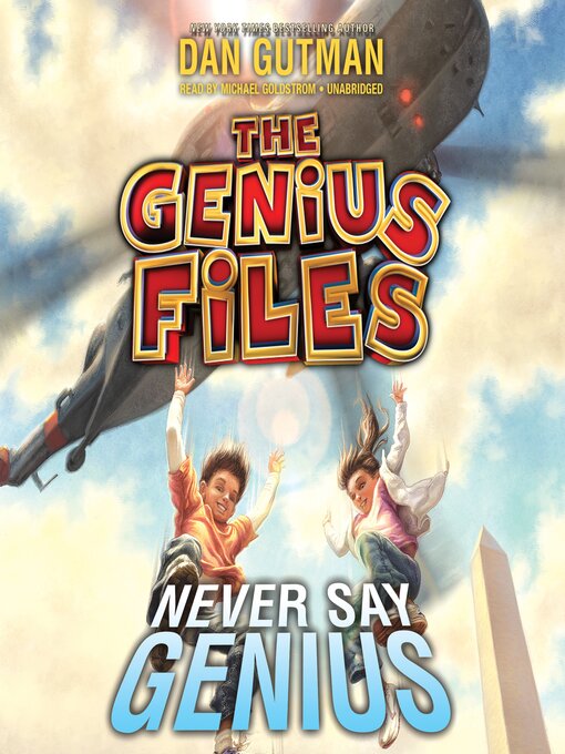 Dan Gutman创作的Never Say Genius作品的详细信息 - 可供借阅